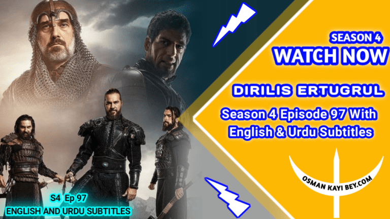 Dirilis Ertugrul Season 3 Episode 97 With English Subtitles