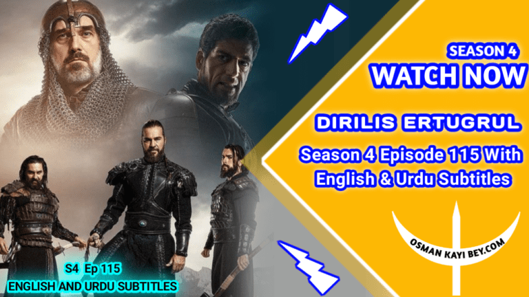 Dirilis Ertugrul Season 3 Episode 115 With English Subtitles