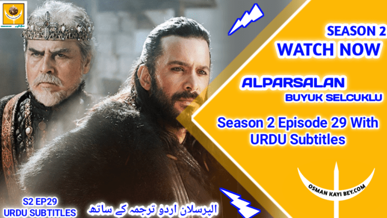 Alparslan Buyuk Selcuklu Season 2 Episode 29 With Urdu Subtitles