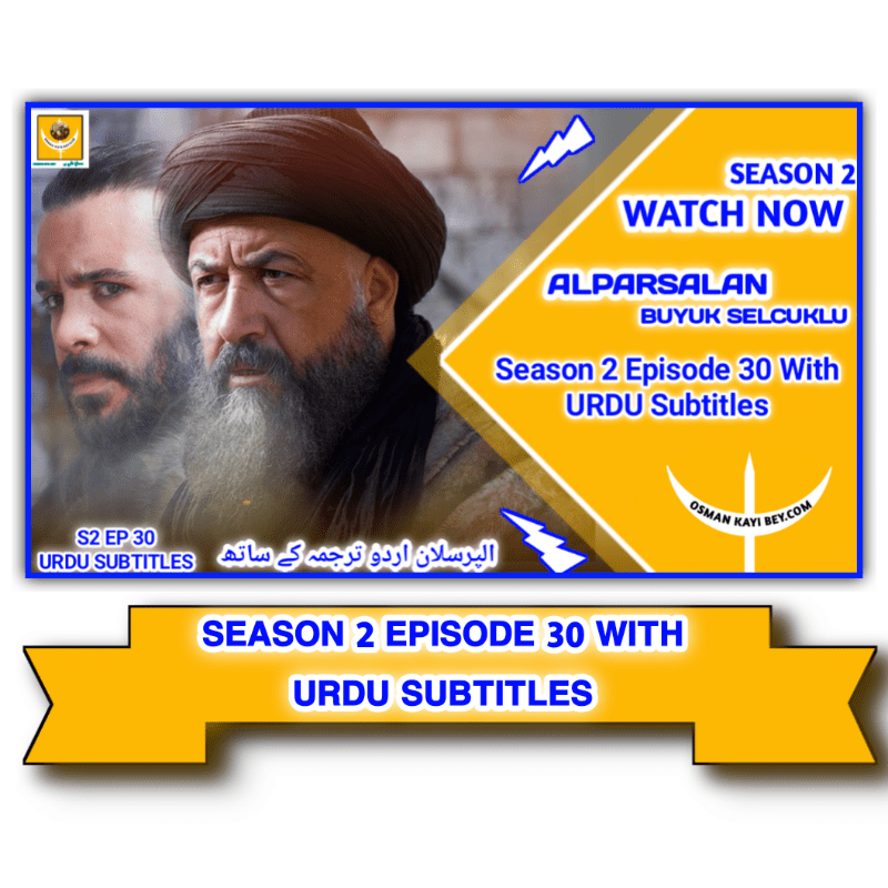 Alparslan Buyuk Selcuklu Season 2 Episod 30 With Urdu Subtitles