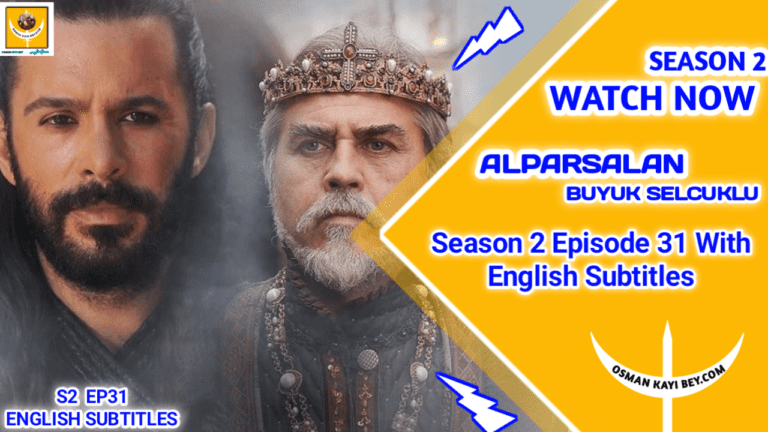 Alparslan Buyuk Selcuklu Season 2 Episode 32 With English Subtitles