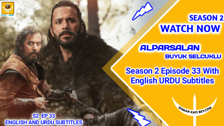 Alparslan Buyuk Selcuklu Season 2 Episode 34 With English And Urdu Subtitles