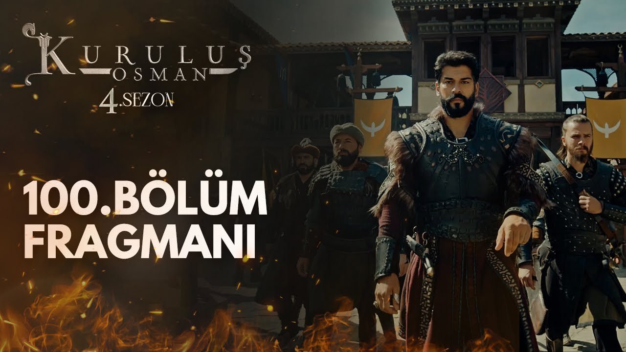 Kurulus Osman Season 4 Episode 100 Trailer 1 With English Subtitles