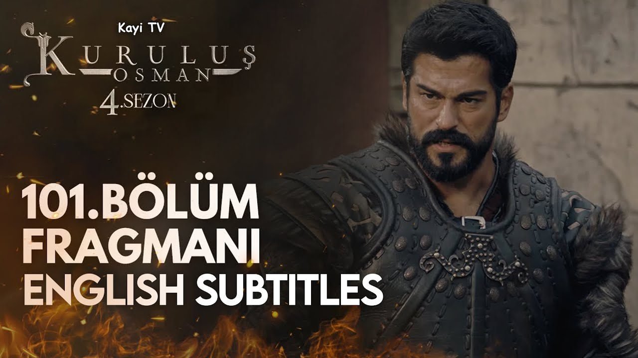 Kurulus Osman Season 4 Episode 101 Trailer 1 With Urd Subtitles