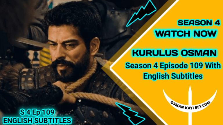 Kurulus Osman Season 4 Episode 109 English Subtitles