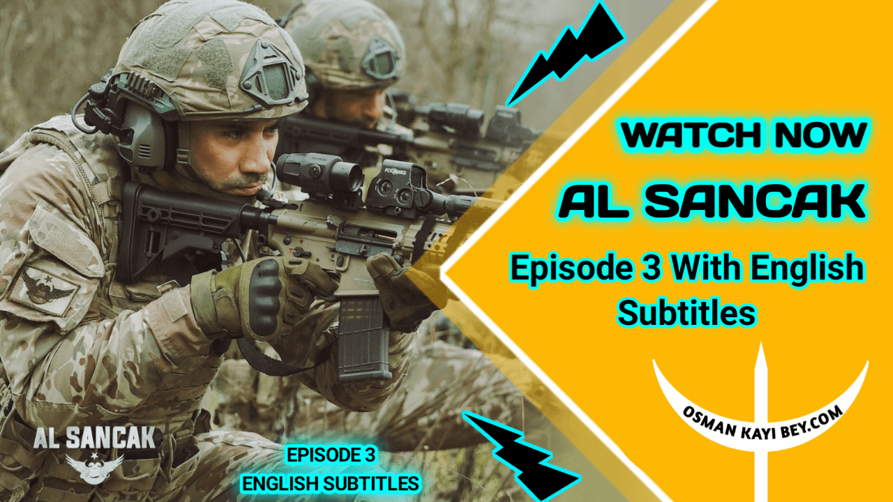 Al Sancak Episode 3 With English Subtitles