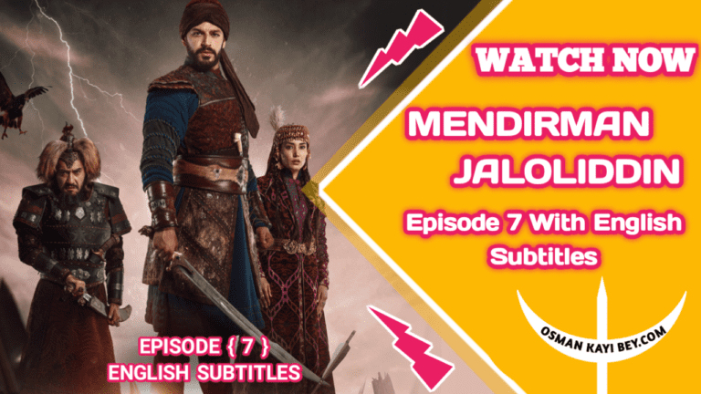 Mendirman Jaloliddin Season 1 Episode 7 With English Subtitles