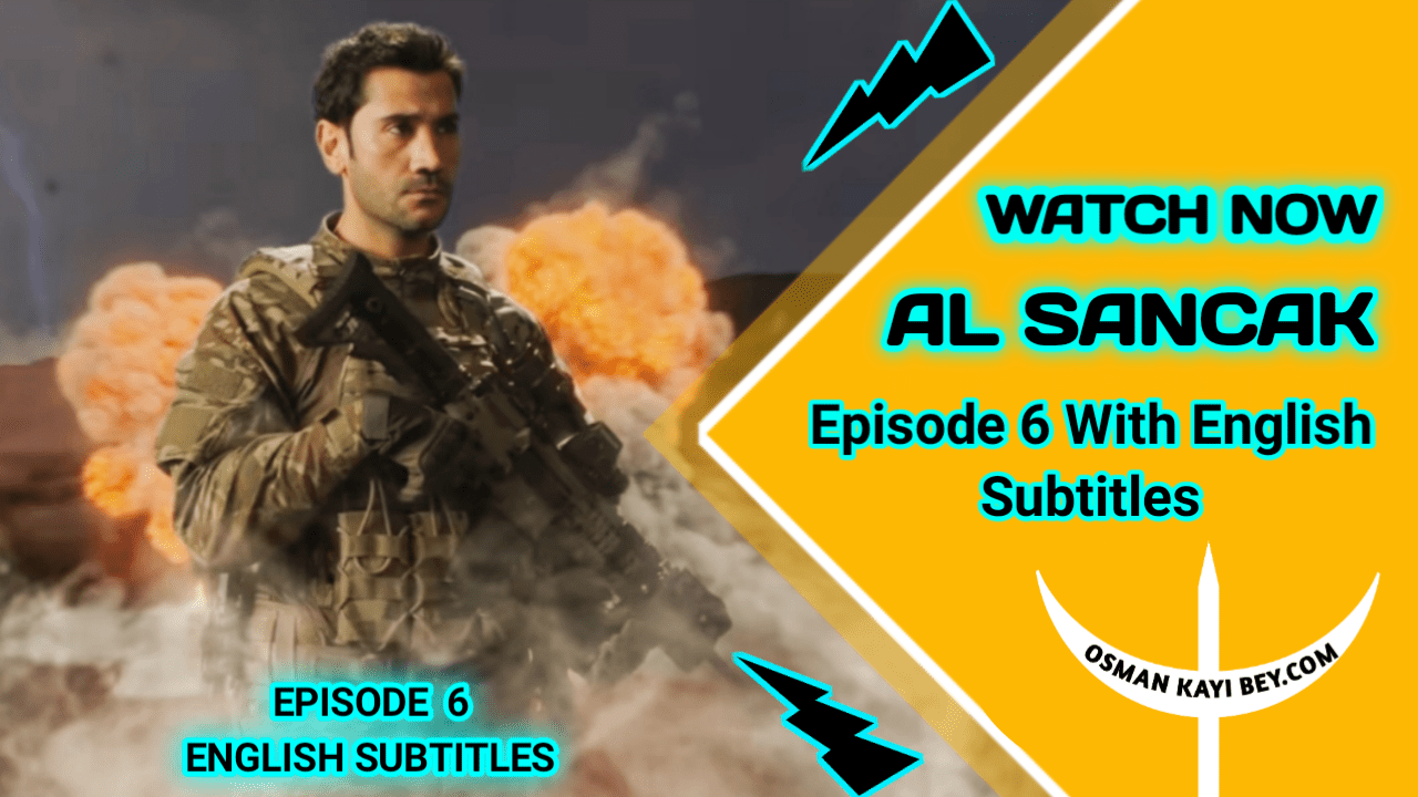 Al Sancak Episode 5 With English Subtitles