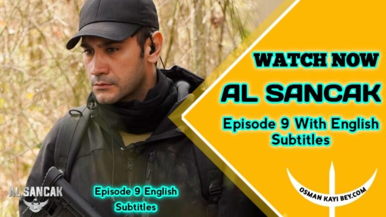 Al Sancak Episode 9 With English Subtitles