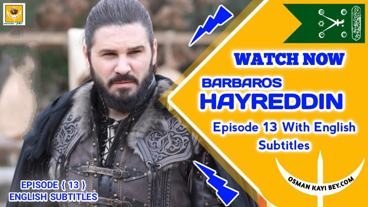 Barbaros Hayreddin Episode 14 With English Subtitles