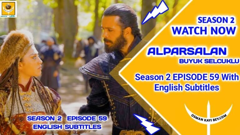 Alparslan Buyuk Selcuklu Episode 59 With English Subtitles