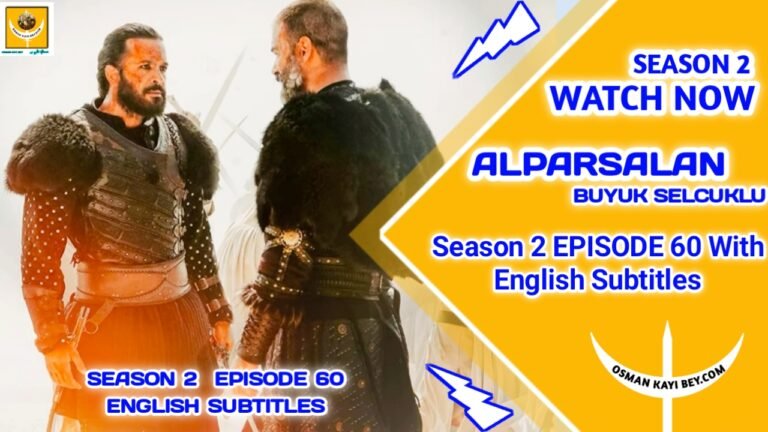 Alparslan Buyuk Selcuklu Season 2 Episode 60 English Subtitles