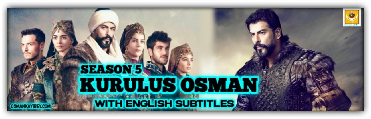 Kurulus Osman Season 5 With English Subtitles