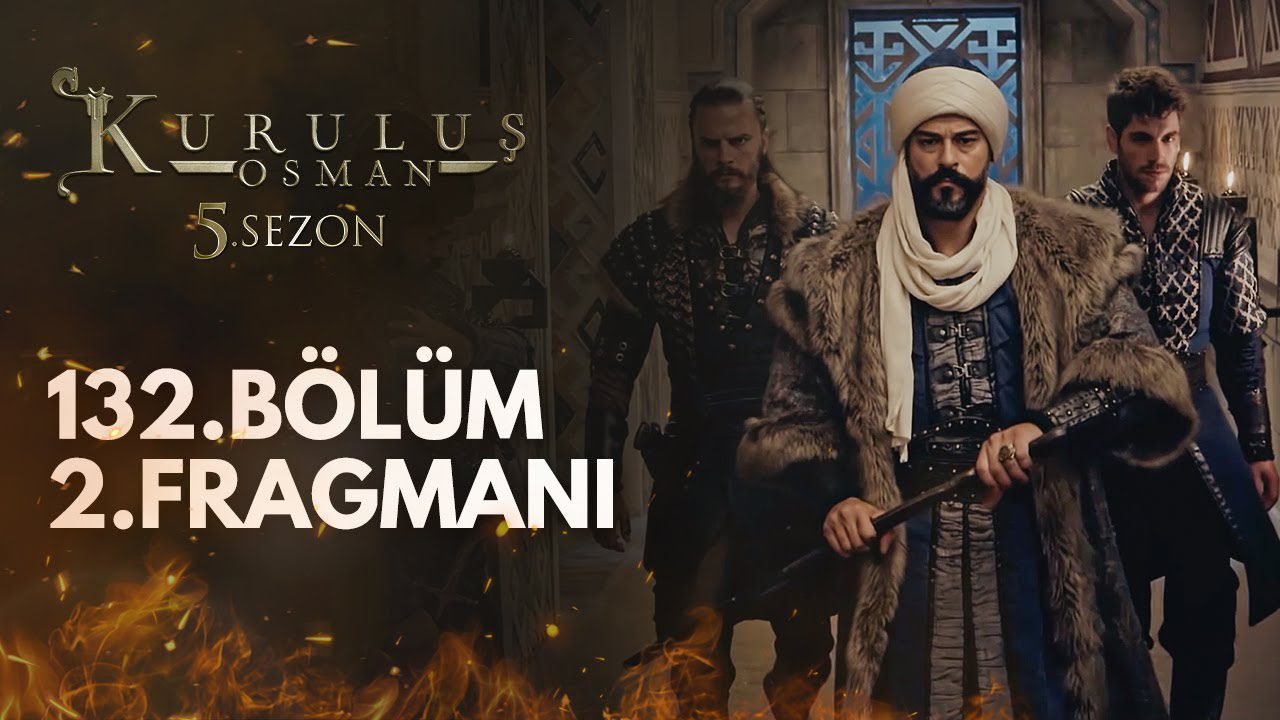Kurulus Osman Season 5 Episode 132 Trailer 2 English Subtitles