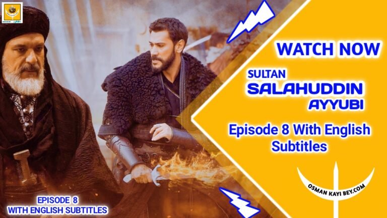 Selahaddin Eyyubi Episode 8 With English Subtitles