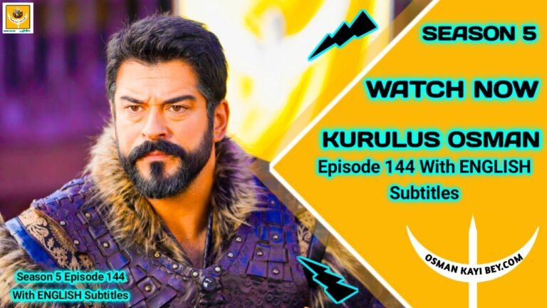 Kurulus Osman Season 5 Episode 144 With English Subtitles