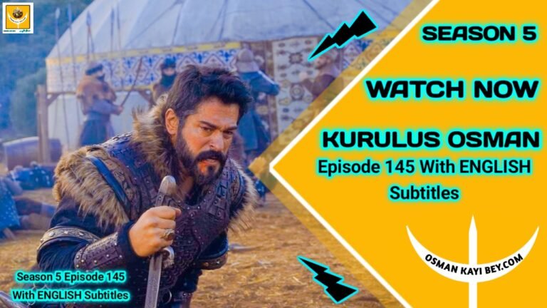 Kurulus Osman Season 5 Episode 145 With English Subtitles