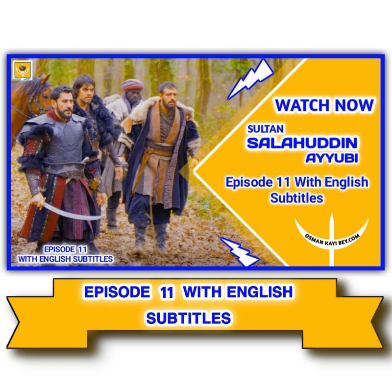 Selahaddin Eyyubi Episode 11 With English Subtitles Full HD