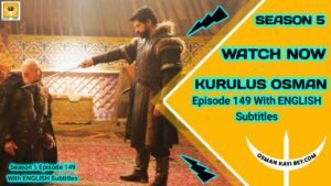 Osman Season 5 Episode 149 In English Subtitles