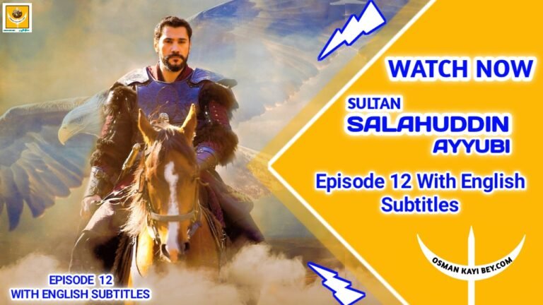 Selahaddin Eyyubi Episode 12 With English Subtitles