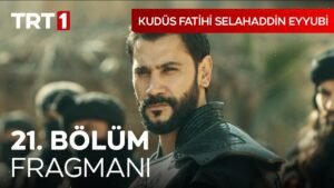 Kudus Fatihi Selahaddin Eyyubi Episode 21 Trailer 1 With English Subtitles