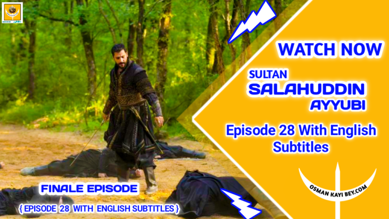 Selahaddin Eyyubi Episode 28 With English Subtitles