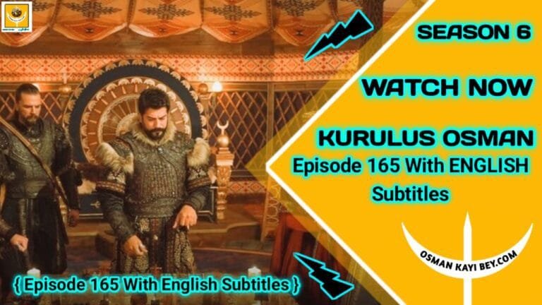 Kurulus Osman Season 6 Episode 165 With English Subtitles