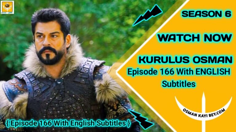 Kurulus Osman Season 6 Episode 166 With English Subtitles