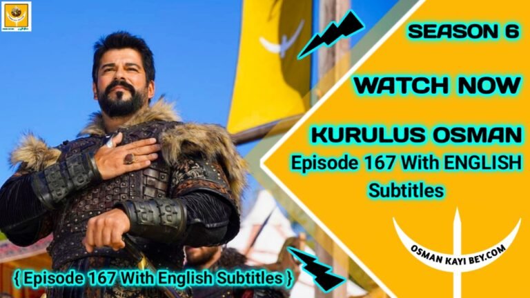 Kurulus Osman Episode 167 With English Subtitles