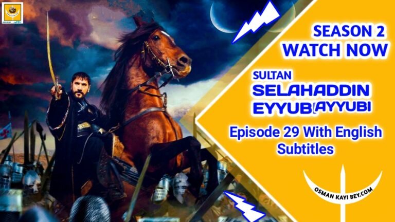 Selahaddin Eyyubi Season 2 Episode 29 With English Subtitles