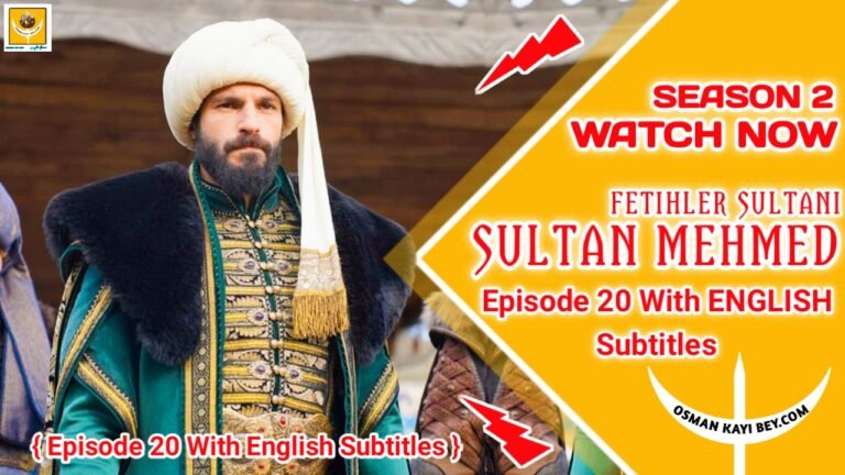 OsmanKayiBey.Com Mehmed Fetihler Sultani Season 2 Episode 20