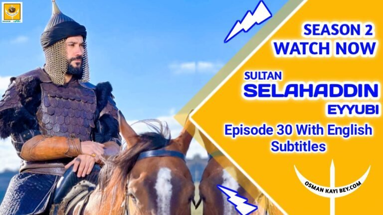 Kudus Fatihi Selahaddin Eyyubi Episode 31 With English Subtitles