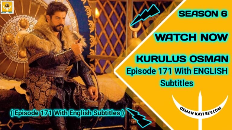 Kurulus Osman Season 6 Episode 171 With English Subtitles