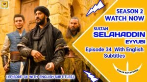 Selahaddin Eyyubi Season 2 Episode 34 With English Subtitles