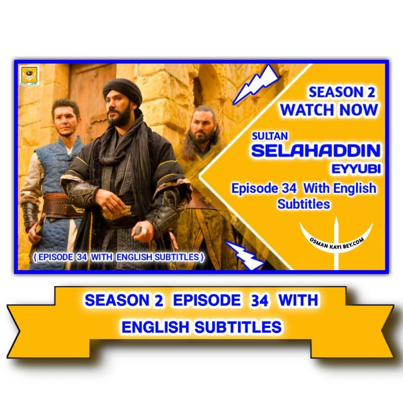 Selahaddin Eyyubi Season 2 Episode 34 With English Subtitles