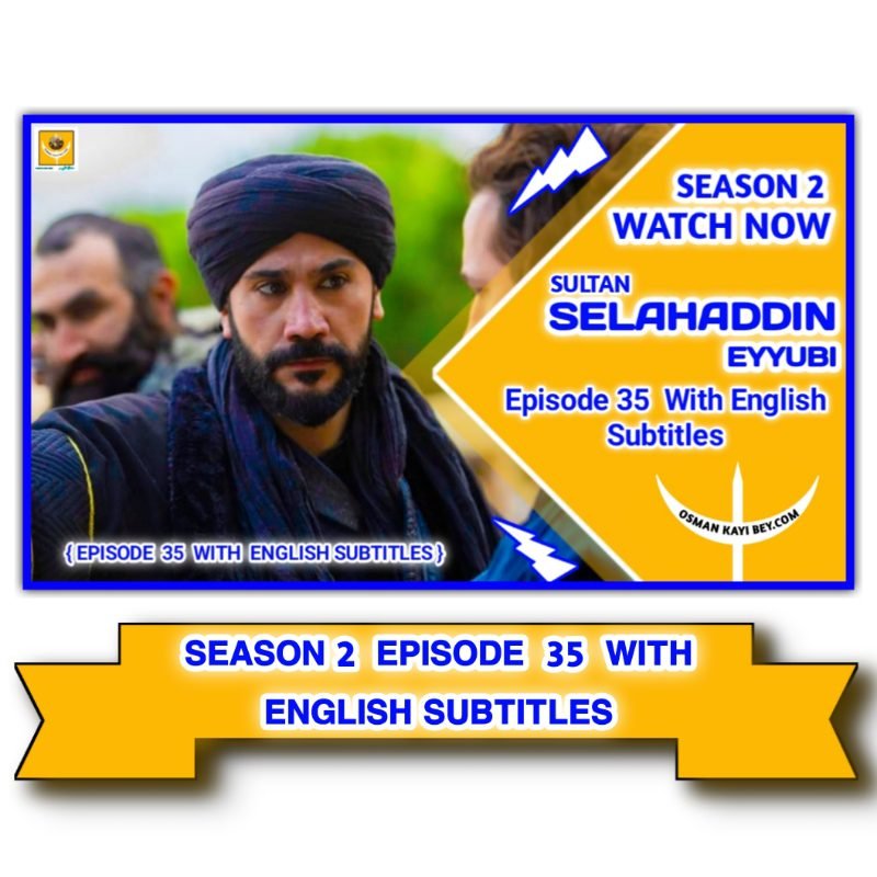 Selahaddin Eyyubi Season 2 Episode 35 With English Subtitles