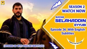 Selahaddin Eyyubi Episode 36