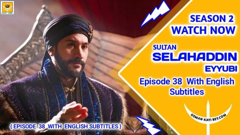 Selahaddin Eyyubi Season 2 Episode 38 With English Subtitles