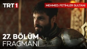 Mehmed Fetihler Sultani Episode 26