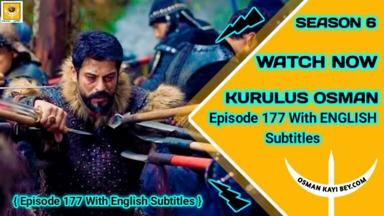 Kurulus Osman Season 6 Episode 177 With English Subtitles