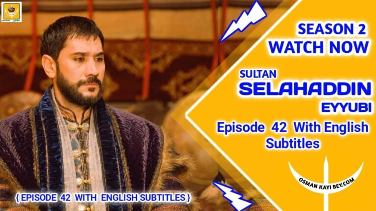 Kudus Fatihi Selahaddin Eyyubi Season 2 Episode 42 English Subtitles