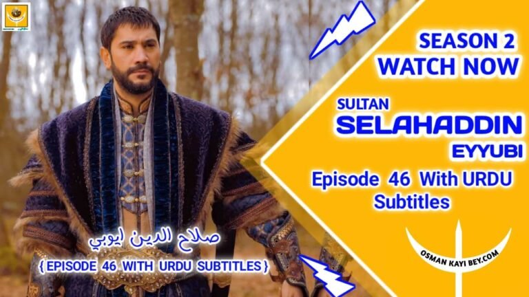 Salahuddin Ayyubi Season 2 Episode 46 With Urdu Subtitles