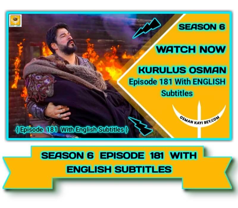 Kurulus Osman Season 6 Episode 181 With English Subtitles