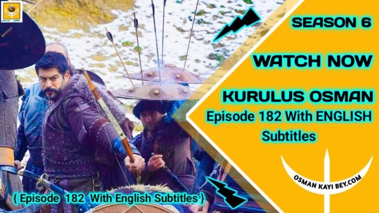 Kurulus Osman Season 6 Episode 182 With English Subtitles