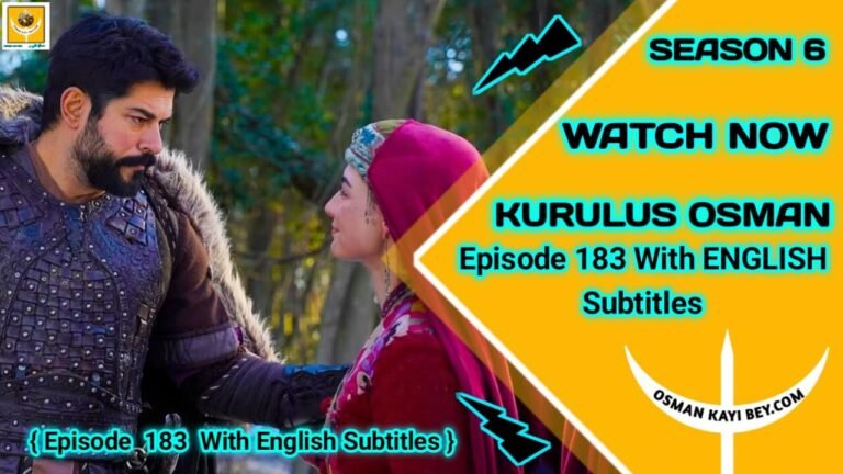 Kurulus Osman Season 6 Episode 183 With English Subtitles