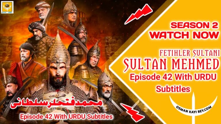 Mehmed Fetihler Sultani Season 2 Episode 42 With Urdu Subtitles