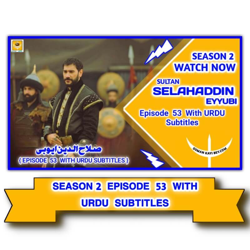 Selahaddin Eyyubi Season 2 Episode 53 With Urdu Subtitles