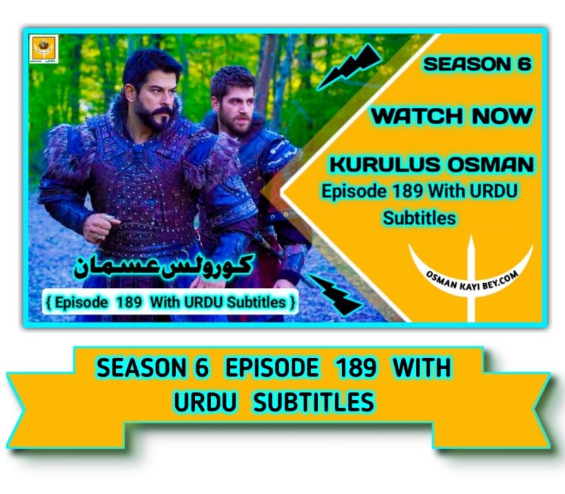 Kurulus Osman Season 6 Episode 189 With urdu Subtitles