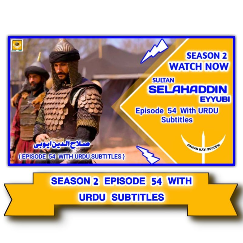 Selahaddin Eyyubi Season 2 Episode 54 With Urdu Subtitles