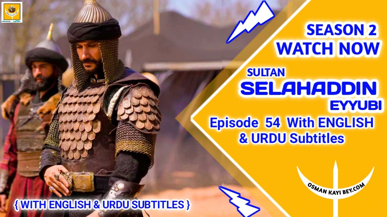 Selahaddin Eyyubi Season 2 Episode 54